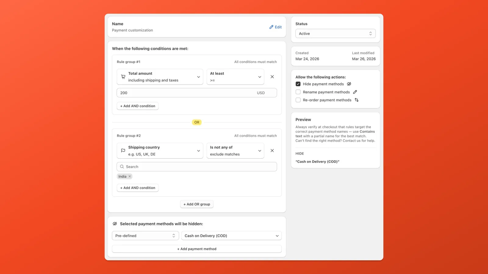 Example: hide Cash on Delivery when either the order is large enough or the ship-to country does not match